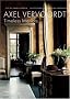 Axel Vervoordt : Timeless Interiors