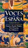 Voces de Espana: Antologia literaria (Spanish Edition)