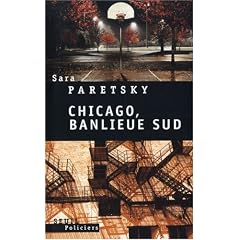 Chicago, Banlieue sud par Sara Paretsky Chicago, Banlieue sud par Sara Paretsky