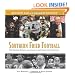 Southern Fried Football: The History, Passion, and Glory of the Great Southern Game