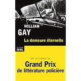 La demeure �ternellepar William Gay