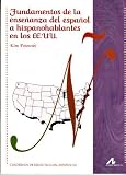 Fundamentos de la enseñanza del español a hispanohablantes en los EE.UU