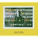 On Broadway 4: Or the Paradox of Continuity