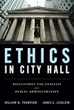 ETHICS IN CITY HALL: Discussion and Analysis for Public Administration