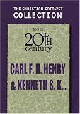CARL F. H. HENRY & KENNETH S. KANTZER