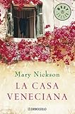 La casa veneciana / The Venetian house (Spanish Edition)