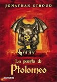 La puerta de Ptolomeo/ Ptolemy's Gate (Infinita/ Infinite) (Spanish Edition)