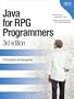 Java for RPG Programmers: 3rd edition