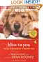 Bliss to You: Trixie's Guide to a Happy Life