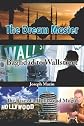 The Dream Master: Baghdad to Wallstreet The Rise of a Hollywood Mogul