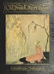 Old French Fairy Tales - 1920