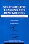 Strategies for Learning and Remembering: Study Skills Across the Curriculum (Analysis & Action Series)