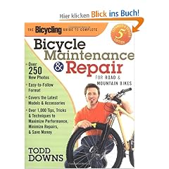Bicycling Magazine's Complete Guide to Bicycle Maintenance and Repair: For Road and Mountain Bikes (Bicycling Guide to Complete Bicycle Maintenance & Repair for Road & Mountain Bikes)