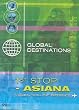 Global Destination: 1st Stop - Asiana