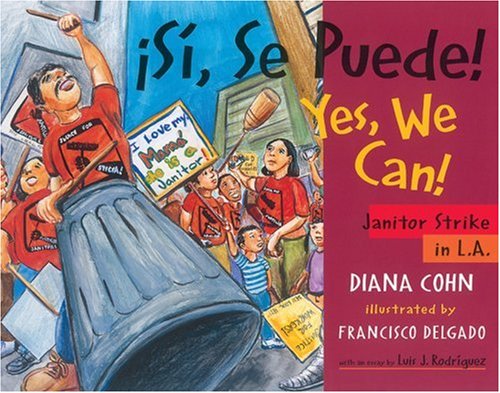 ¡Si, Se Puede! / Yes, We Can!: Janitor Strike in L.A. (Spanish Edition) under The Books Store