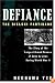 Defiance: The Bielski Partisans