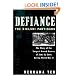 Defiance: The Bielski Partisans