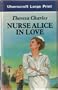 Nurse Alice in Love (Ulverscroft Large Print Series)