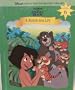 The Jungle Book: A Friend for Life (Disney's "Storytime Treasures" Library, Volume 6)
