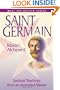 Saint Germain: Master Alchemist (Meet the Master)