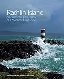 Rathlin Island : an archaeological survey of a maritime landscape
