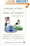 Killer Stuff and Tons of Money: An In...