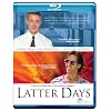 Latter Days [Blu-ray]