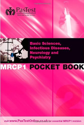 MRCP 1 Best of Five Pocket Book 2: Basic Sciences, Infectious Diseases, Neurology, Psychiatry (MRCP Pocket Books)