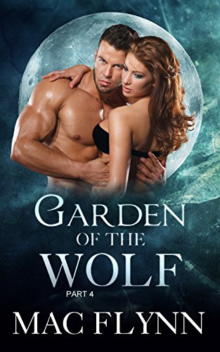 Garden of the Wolf #4 (BBW Werewolf / Shifter Romance)