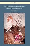 Alice's Adventures in Wonderland and Through the Looking-Glass - Illustrated by Milo Winter