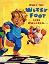 When The Wizzy Foot Goes Walking