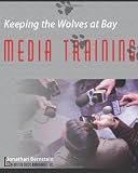 Keeping the Wolves at Bay - Media Training