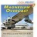 Magnesium Overcast: The Story of the Convair B-36(Specialty Press)