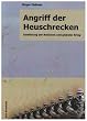 Angriff der Heuschrecken: Zerst�rung der Nationen und globaler Krieg