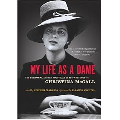 My Life as a Dame: The Selected Writings of Christina McCall