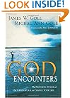 God Encounters: The Prophetic Power Of The Supernatural To Change Your Life
