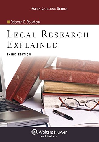 Legal Research Explained, Third Edition (Aspen College)