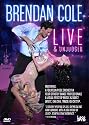 Brendan Cole Live & Unjudged [DVD]