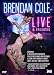 Image of Brendan Cole Live &amp; Unjudged [DVD]