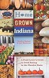 Home Grown Indiana: A Food Lover