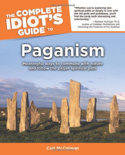 The Complete Idiot's Guide to Paganism