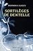 Sortilèges de dentelle (Broché)