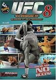 Ultimate Fighting Championship Classics, Vol. 8