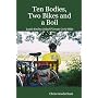 Ten Bodies, Two Bikes and a Boil - Lands End to John O'Groats Cycle Ride