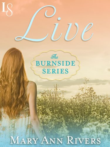Live: A Burnside Novel