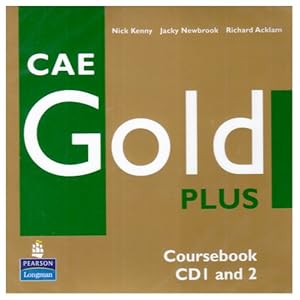 【クリックでお店のこの商品のページへ】CAE GOLD PLUS ： CLASS AUDIO CD(2)： Nick Kenny， Jacky Newbrook： 洋書