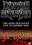 Lynyrd Skynyrd - Same Old Blues: Live In London 1975