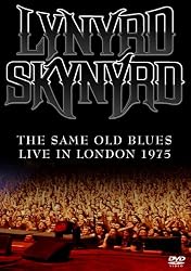 Lynyrd Skynyrd - Same Old Blues: Live In London 1975
