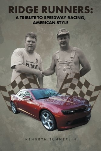 Ridge Runners: A Tribute to Speedway Racing, American-Style