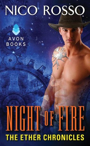 Night of Fire: The Ether Chronicles (The Ether Chronicles series Book 2)